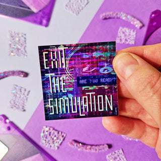 Cyberpunk Exit The Simulation Sticker