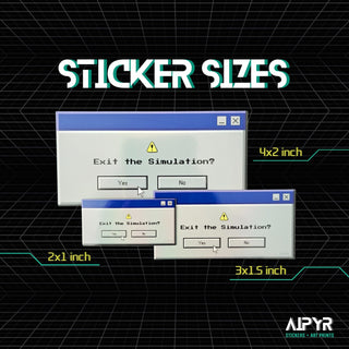 90s Exit The Simulation Sticker