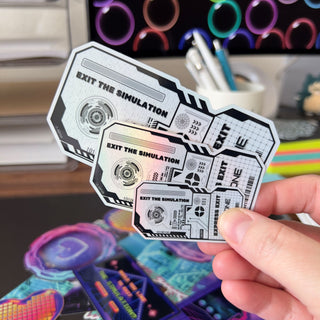 Exit the Simulation Ticket Sticker