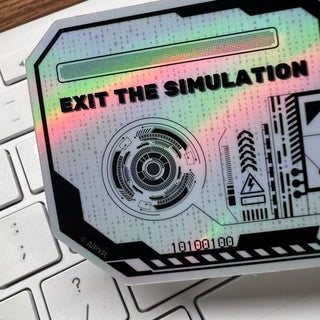 Exit the Simulation Ticket Sticker