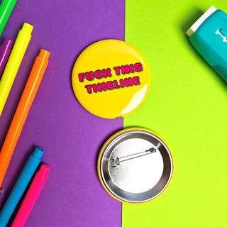 Fuck This Timeline Button