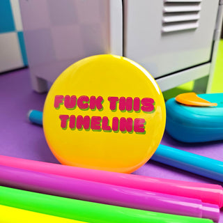 F*ck This Timeline Button