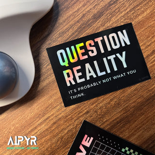 Question Reality Sticker